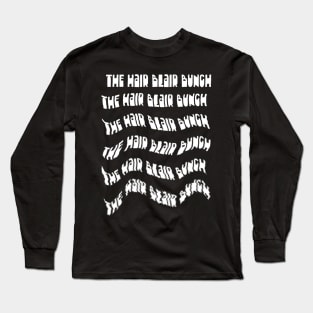 Retro Style The Hair Blair Bunch / Peep Show Fan Design Long Sleeve T-Shirt